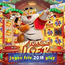 jogos friv 2018 play